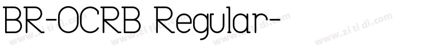 BR-OCRB Regular字体转换